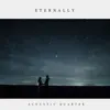 Eternally - Single album lyrics, reviews, download