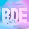 BDE (feat. Jax & Marc Rebillet) song lyrics