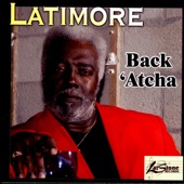 LATIMORE - MY GIVE A DAMN GAVE OUT (A LONG TIME AGO)