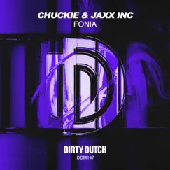 Fonia - Single by Chuckie & Jaxx Inc. album reviews, ratings, credits