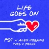 Life Goes On (Yves V Remix) [feat. Alex Hosking] - Single