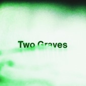 Two Graves artwork