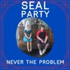 Never the Problem - Single