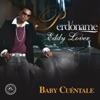 Baby Cuéntale - Single