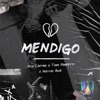 Mendigo (feat. Tomi Perfetti & Matias Ruiz) - Single
