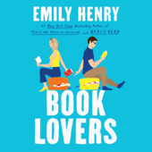 Book Lovers (Unabridged) - Emily Henry