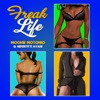 Freak Life - Single