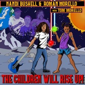 Nandi Bushell - The Children Will Rise Up! (feat. Tom Morello)