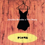 Jonatha Brooke & The Story - Where Were You?