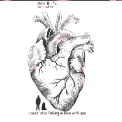 I Can't Stop Falling In Love With You (feat. Liel Bar-Z) - Single by Max & i album reviews, ratings, credits