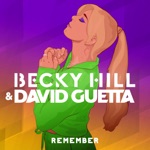 Remember by Becky Hill & David Guetta