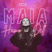 Hamo Dell - Māia