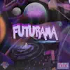 Futurama album lyrics, reviews, download