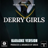Urock Karaoke - Dreams (From "Derry Girls")[Originally Performed By The Cranberries] - Karaoke Version