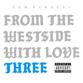 Dom Kennedy - LAX