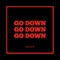 Go Down - Skyllo lyrics