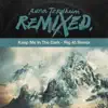 Keep Me In The Dark (Rig 45 Remix) - Single album lyrics, reviews, download