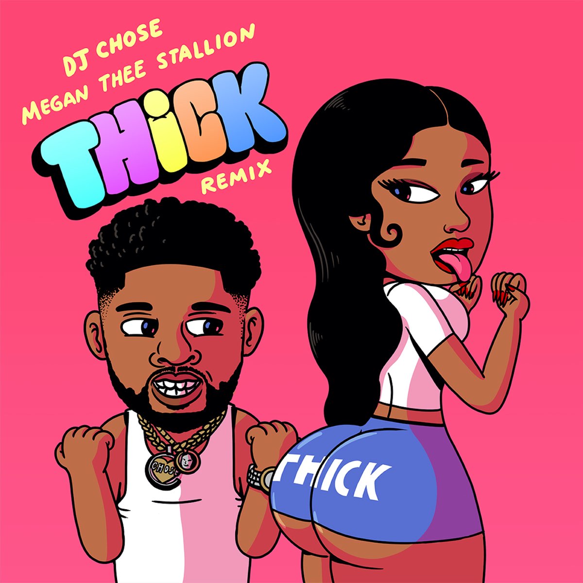 THICK (Remix) - Single by DJ Chose & Megan Thee Stallion on Apple Music