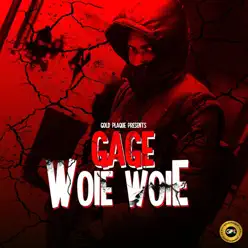 Woie Woie - Single - Gage Woie Woie - Single - Gage