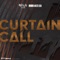 Curtain Call - Monster Siren Records & Steven Grove lyrics