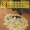 LO NECESARIO - Single