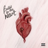 Bullet To My Heart artwork