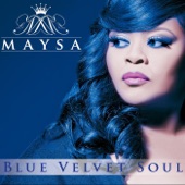 Maysa - When You Touch Me