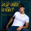 Gold Chain Cowboy (Special Edition) album lyrics, reviews, download