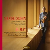 Mendelssohn: Violin Concerto in E Minor, Violin Sonata in F Major & Songs Without Words artwork