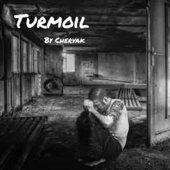 Turmoil - Single by Chervak album reviews, ratings, credits