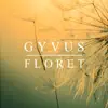Floret EP album lyrics, reviews, download