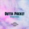 Outta Pocket - Braden Rozell lyrics