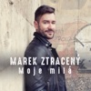 Moje milá - Single