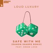 Safe with Me (feat. Drew Love) [Damon Sharpe Remix] artwork