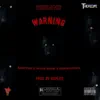 Warning (feat. Nolo Boss & Sincere) - Single album lyrics, reviews, download