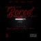 Bored (feat. RamseyTheGreat) - Jay Preach lyrics