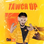 Tawch Up artwork