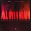 All Over Again - Single album lyrics, reviews, download