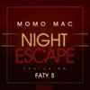 Night Escape (feat. Faty S) - Single album lyrics, reviews, download