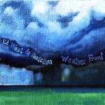 Ed West & Dandelion - Weather Front