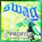 Profits! - Swagtastic666 lyrics