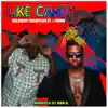 Stream & download Like Candy (feat. J-Wonn) - Single