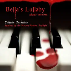 Bella's Lullaby (Piano Version) - Single by Taliesin Orchestra album reviews, ratings, credits