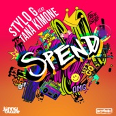 Spend (feat. Stylo G & TANA KIMONE) artwork
