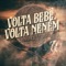 Volta bebê, Volta neném (with DJ Guuga) - Mc Balakinha lyrics