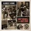 Almost Home - Single album lyrics, reviews, download