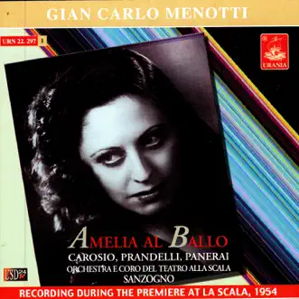 Menotti: Amelia Al Ballo by Margherita Carosio, Rolando Panerai, Giacinto Prandelli, Orchestra del Teatro alla Scala di Milano, Coro del Teatro alla Scala di Milano & Nino Sanzogno album reviews, ratings, credits