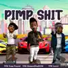 Pimp Shit (feat. YFN Trae Pound & YFN Lucci) - Single album lyrics, reviews, download