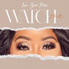 Lena Byrd Miles - Watch Me