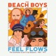 FEEL FLOWS - THE SUNFLOWER & SURF'S UP cover art